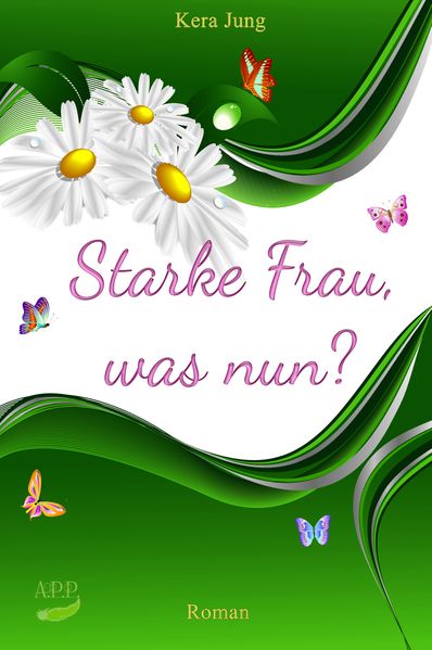 Cover von Starke Frau, was nun?