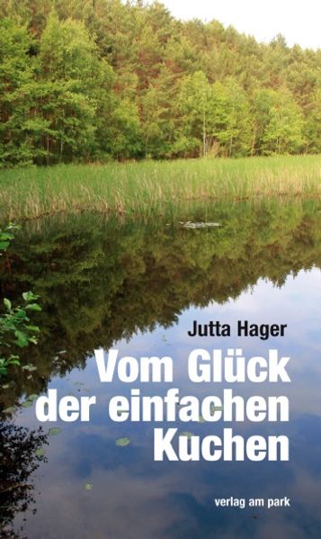Cover von Vom Glück der einfachen Kuchen
