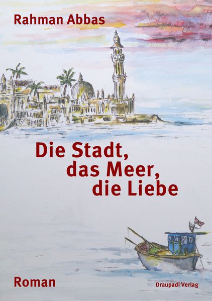 Cover von Die Stadt, das Meer, die Liebe
