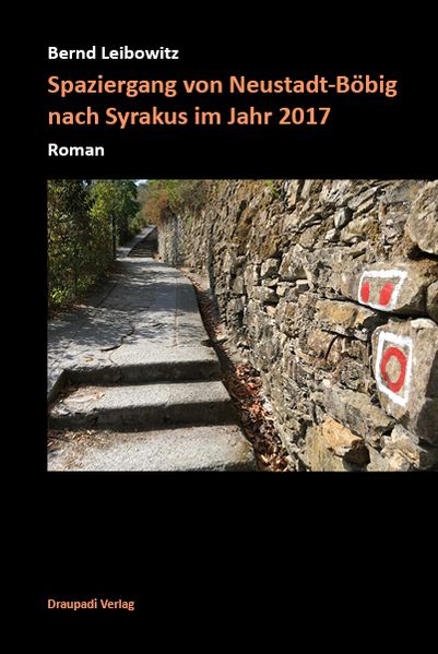 Cover von Spaziergang von Neustadt-Böbig nach Syrakus im Jahr 2017