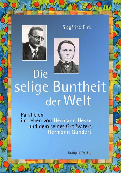 Cover von Die selige Buntheit der Welt