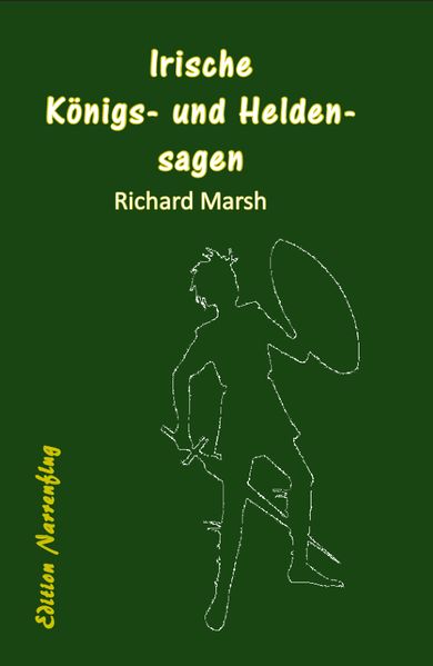 Cover von Irische Königs- und Heldensagen
