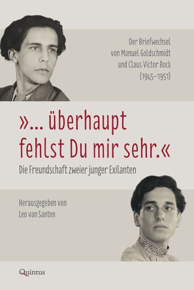 Cover von „… überhaupt fehlst du mir sehr.“ Die Freundschaft zweier junger Exilanten