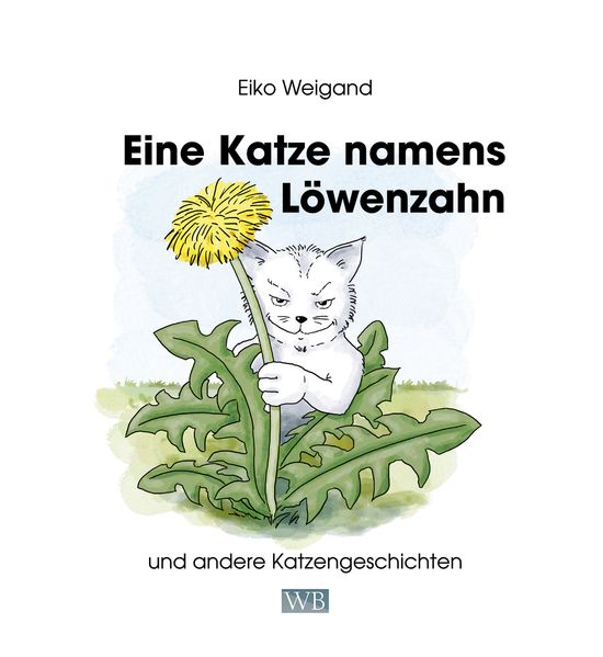 Cover von Eine Katze namens Löwenzahn