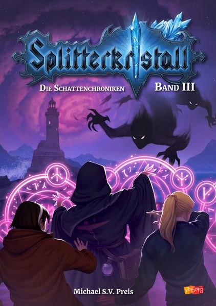Cover von Splitterkristall – Die Schattenchroniken Band 3