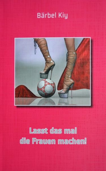 Cover von Lasst das mal die Frauen machen!