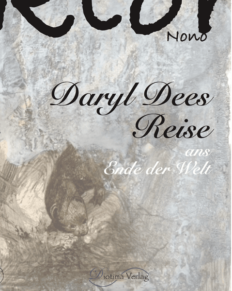 Cover von Daryl Dees Reise ans Ende der Welt