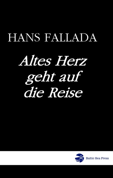 Cover von Altes Herz geht auf die Reise