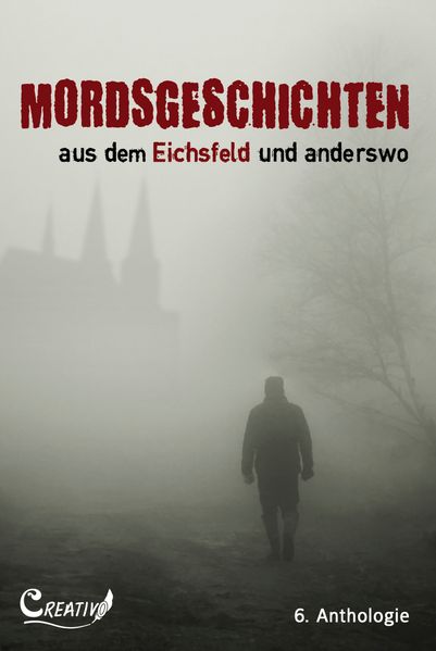 Cover von Mordsgeschichten aus dem Eichsfeld und anderswo