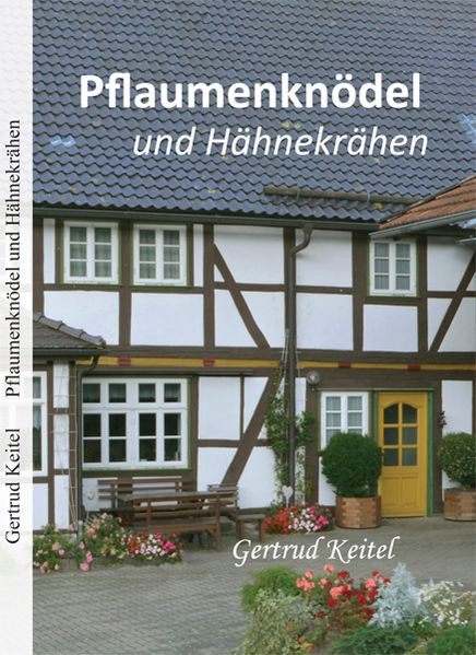 Cover von Pflaumenknödel und Hähnekrähen