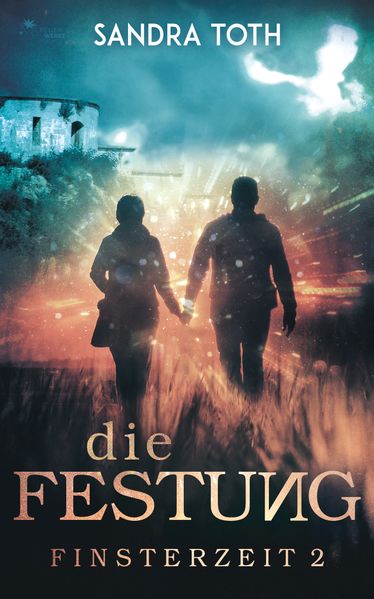Cover von Die Festung (Finsterzeit 2)