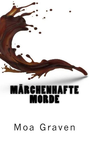 Cover von Märchenhafte Morde – Kriminalroman aus Ostfriesland