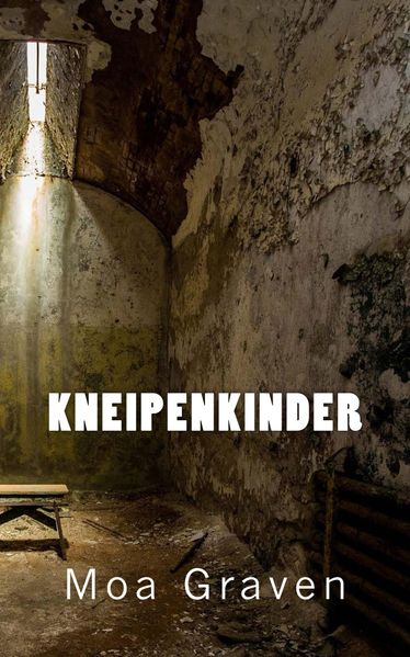Cover von Kneipenkinder – Kriminalroman