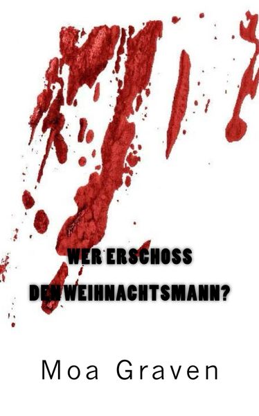 Cover von Wer erschoss den Weihnachtsmann?