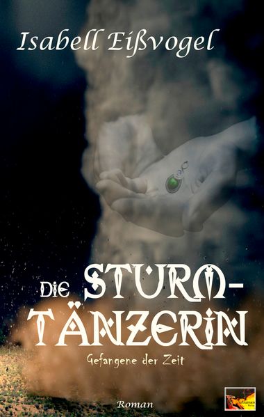 Cover von Die Sturmtänzerin – Gefangene der Zeit
