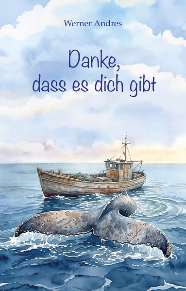 Cover von Danke, dass es dich gibt