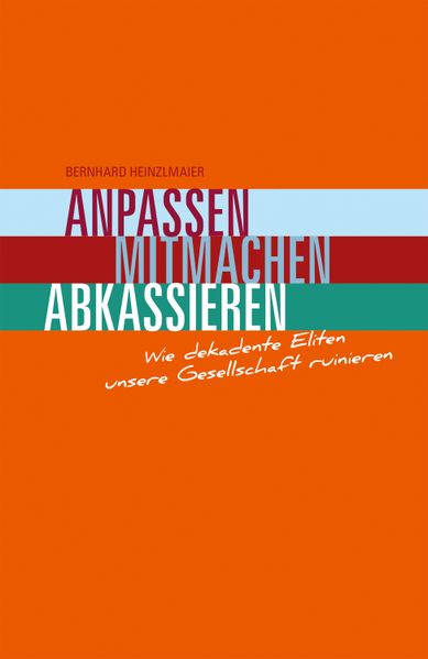 Cover von Anpassen, Mitmachen, Abkassieren