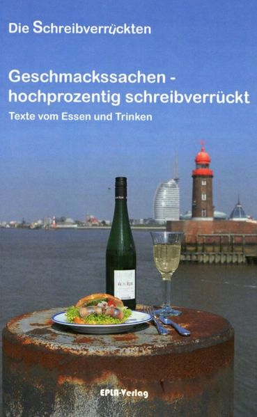 Cover von Geschmackssachen – hochprozentig schreibverrückt