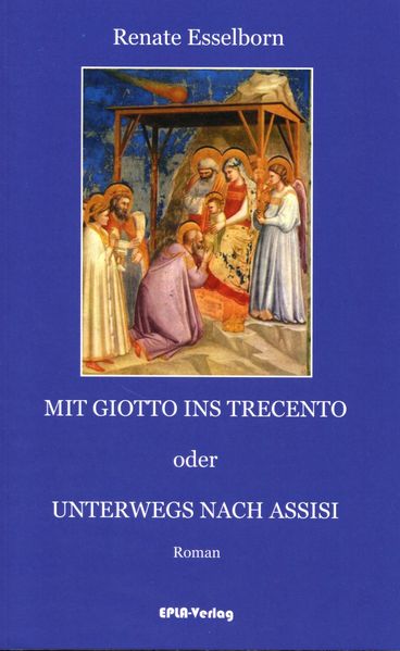 Cover von Mit Giotto ins Trecento