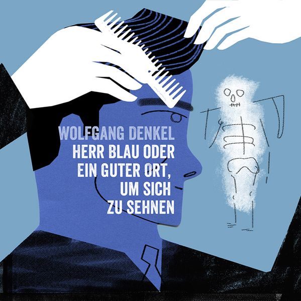 Cover von Herr Blau oder ein guter Ort,um sich zu sehnen