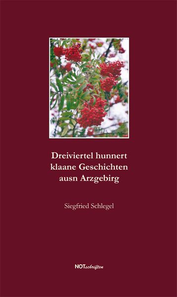 Cover von Dreiviertel hunnert klaane Geschichten ausn Arzgebirg