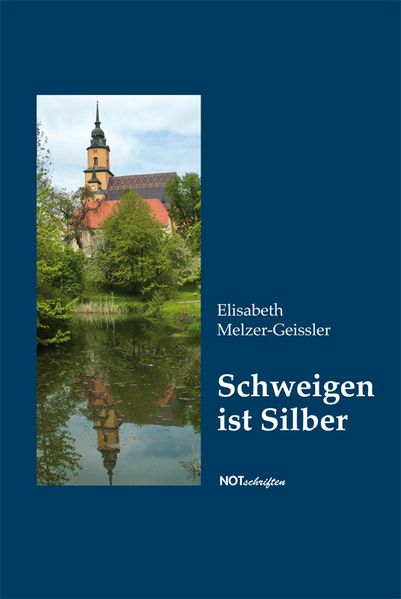 Cover von Schweigen ist Silber