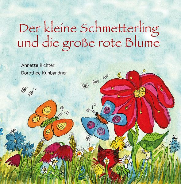 Cover von Der kleine Schmetterling und die große rote Blume