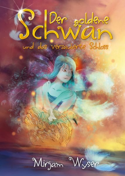Cover von Der goldene Schwan und das verzauberte Schloss
