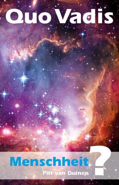 Cover von Quo Vadis Menschheit?