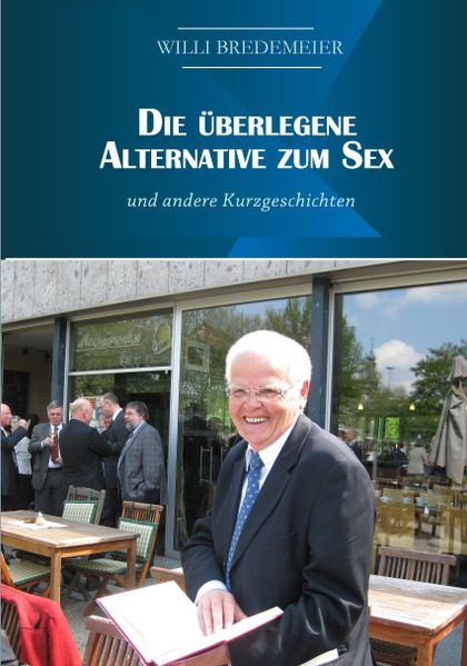 Cover von Die überlegene Alternative zum Sex und andere Kurzgeschichten