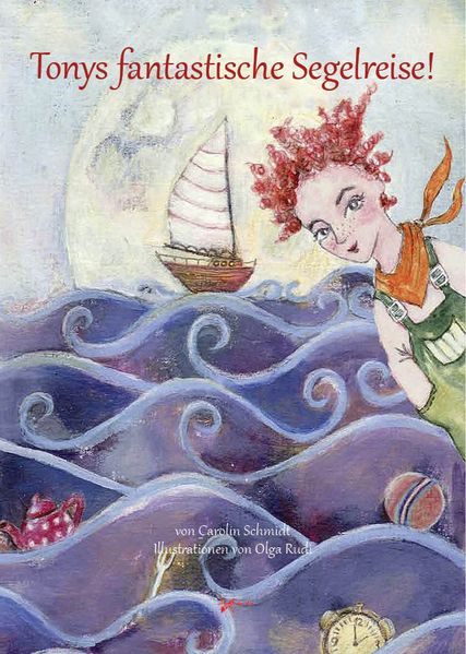 Cover von Tonys fantastische Segelreise!