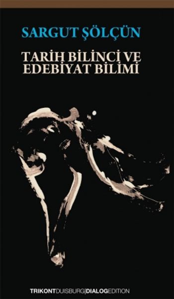 Cover von Tarih Bilinci ve Edebiyat Bilimi