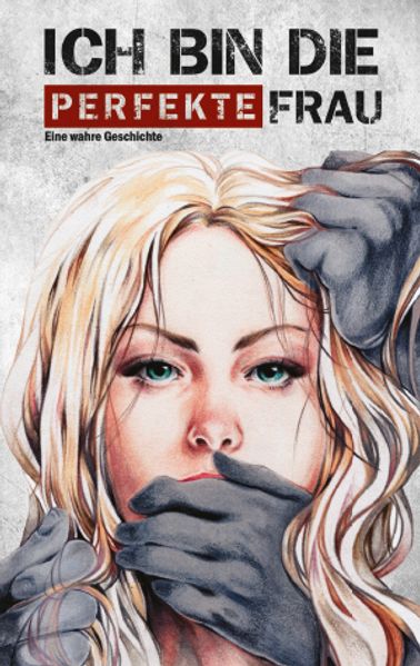 Cover von Ich bin die perfekte Frau