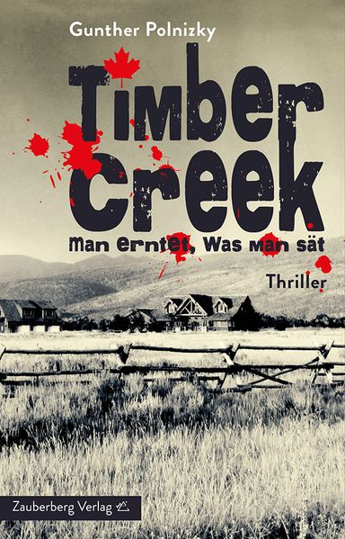 Cover von Timber Creek. Man erntet, was man sät