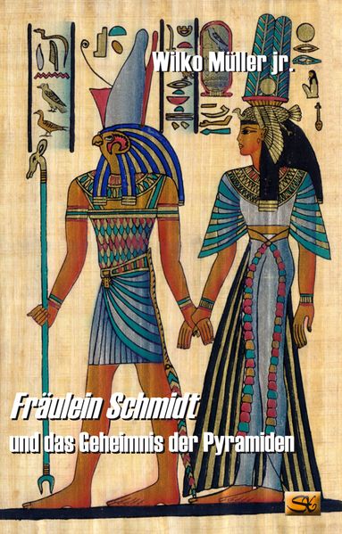 Cover von Fräulein Schmidt und das Geheimnis der Pyramiden