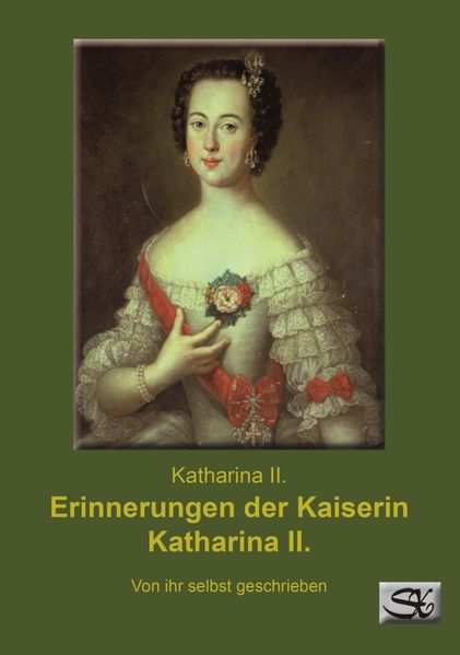 Cover von Erinnerungen der Kaiserin Katharina II.