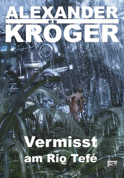 Cover von Vermisst am Rio Tefé