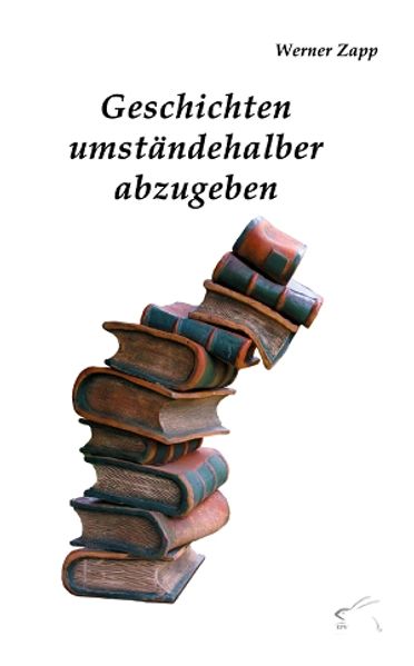 Cover von Geschichten umständehalber abzugeben