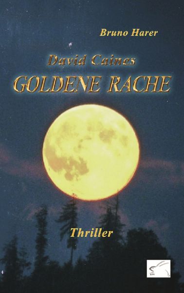 Cover von David Caines Goldene Rache