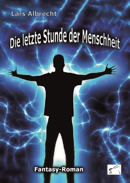 Cover von Die letzte Stunde der Menschheit