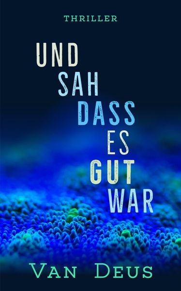 Cover von UND SAH DASS ES GUT WAR