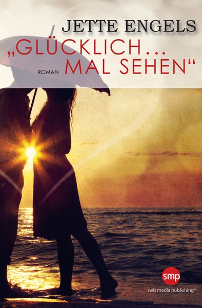 Cover von Glücklich, mal sehen