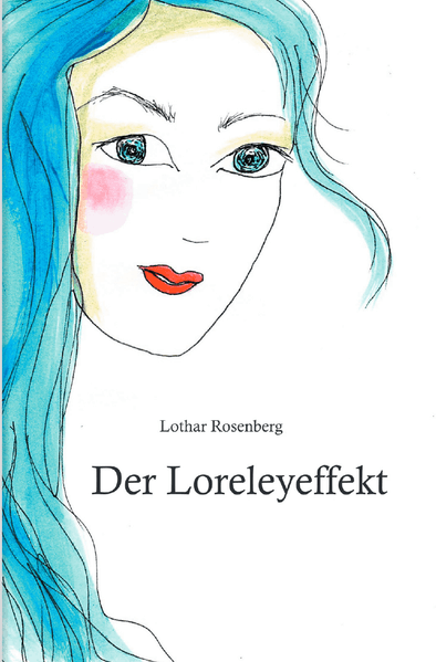 Cover von Der Loreleyeffekt