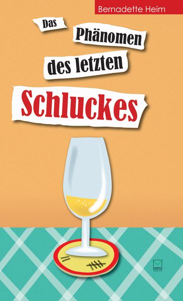 Cover von Das Phänomen des letzten Schluckes