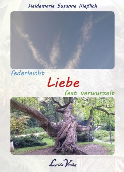 Cover von Liebe – federleicht, fest verwurzelt