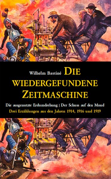 Cover von Die wiedergefundene Zeitmaschine