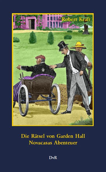 Cover von Die Rätsel von Garden Hall – Novacasas Abenteuer