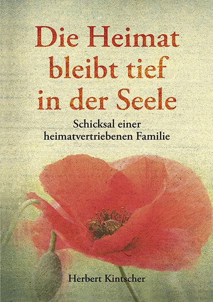 Cover von Die Heimat bleibt tief in der Seele