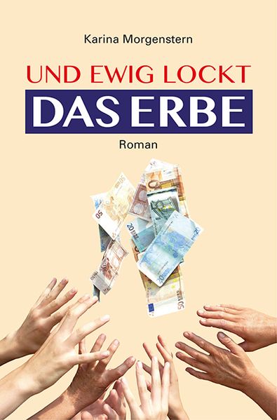 Cover von Und ewig lockt das Erbe