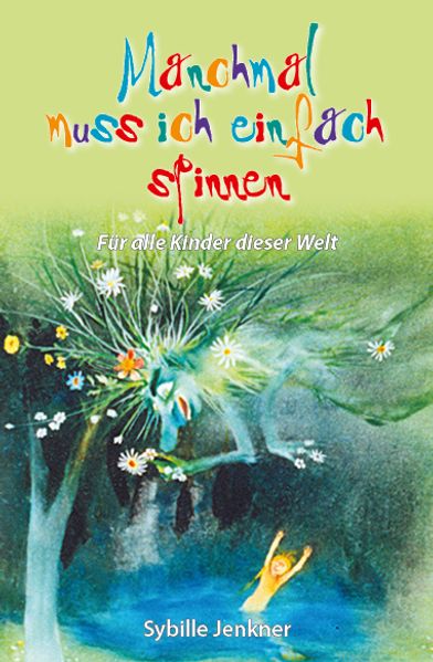 Cover von Manchmal muss ich einfach spinnen